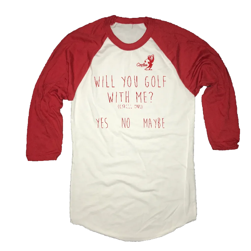 Will You Golf With Me Raglan Shirt-- Seamless Knitted Crochet