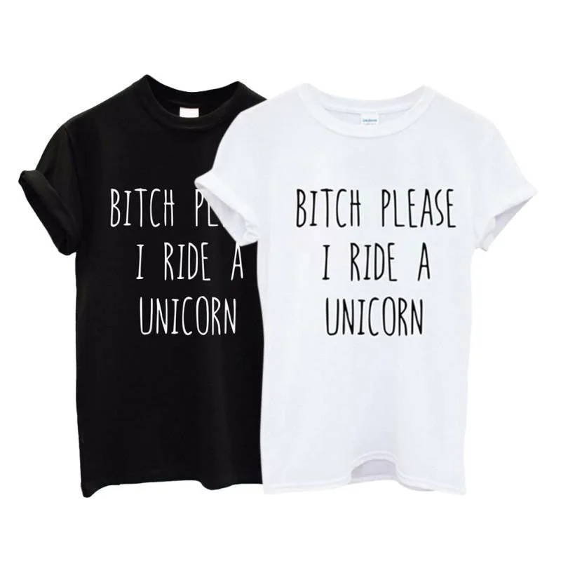 Women T Shirt BITCH PLEASE I RIDE A UNICORN Print Letter Casual Funny Cotton Shirt For Lady Tops Tees Hipster-- Oversized T-Shirt Spandex breathable Women T Shirt BITCH PLEASE I RIDE A UNICORN Print Letter Casual Funny Cotton Shirt For Lady Tops Tees Hipster-- Oversized T-Shirt Spandex breathable