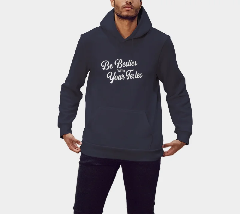 "Be Besties with Testes" Hoodie Hoodie with Earth Tones Natural Calm